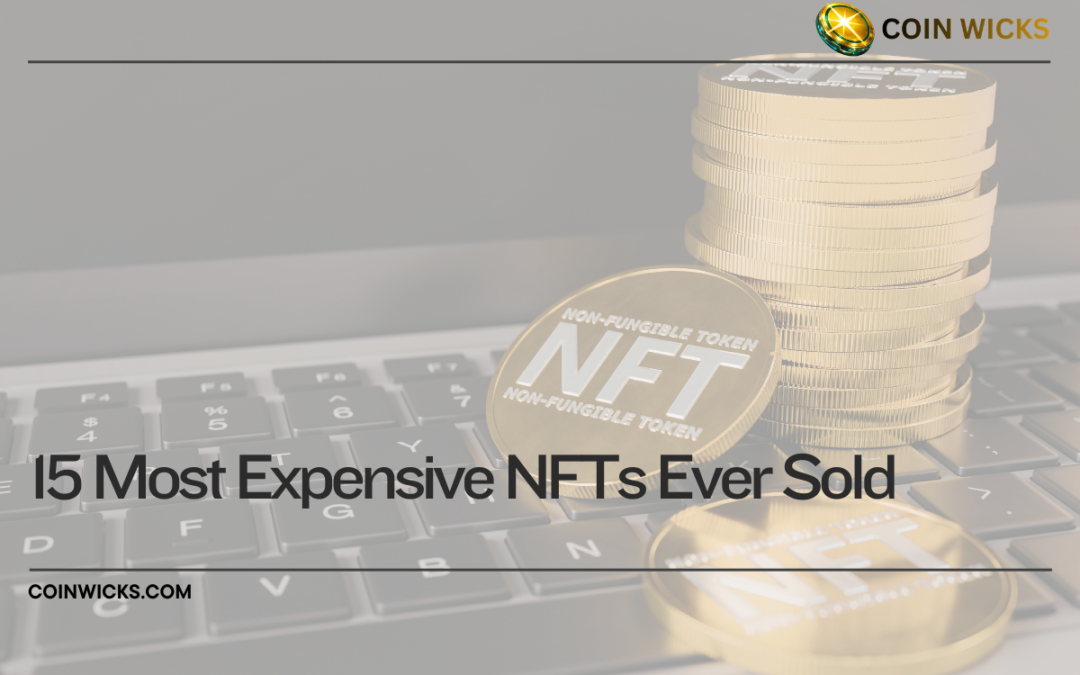 15 Most Expensive NFTs Ever Sold (2026 Updated)