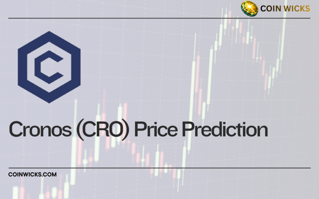Cronos (CRO) Price Prediction 2026, 2027-2030​