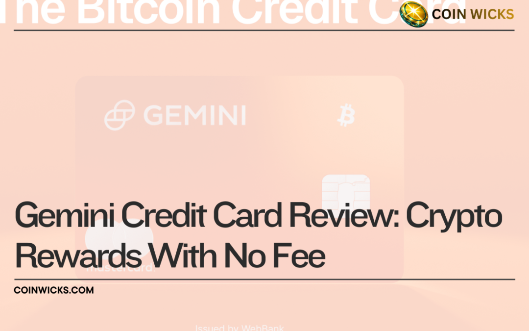 Gemini Credit Card Review: Crypto Rewards With No Fee