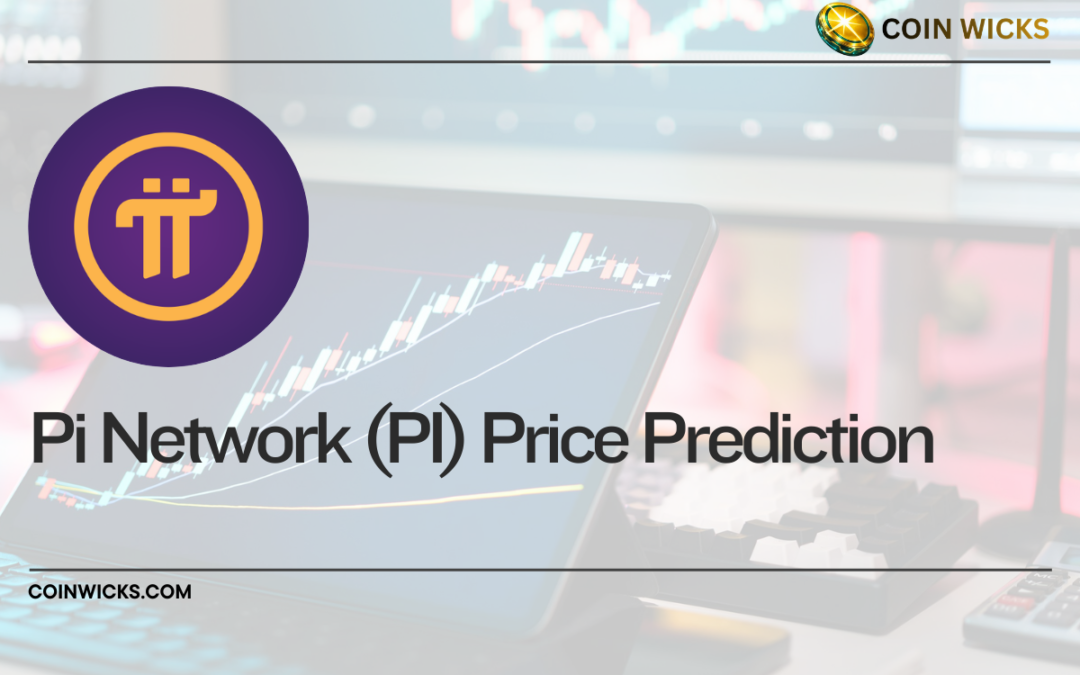 Pi Network (PI) Price Prediction 2026, 2027-2030​