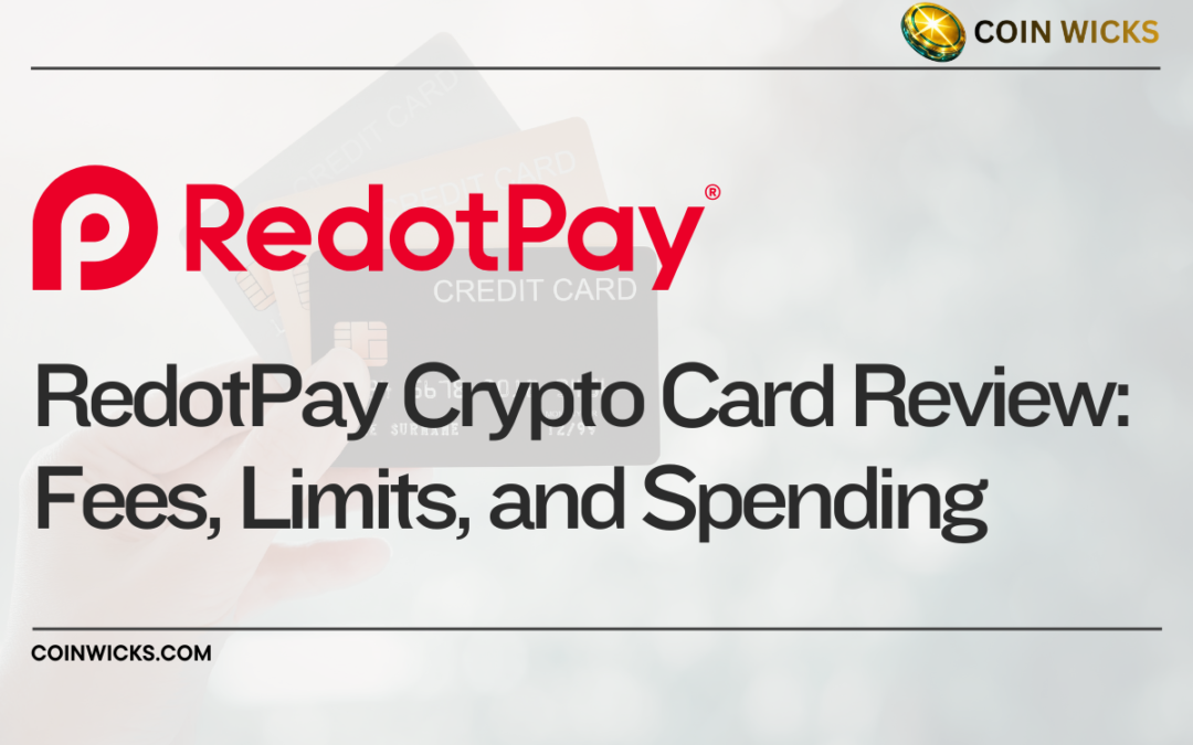 RedotPay Crypto Card Review: Fees, Limits, and Spending