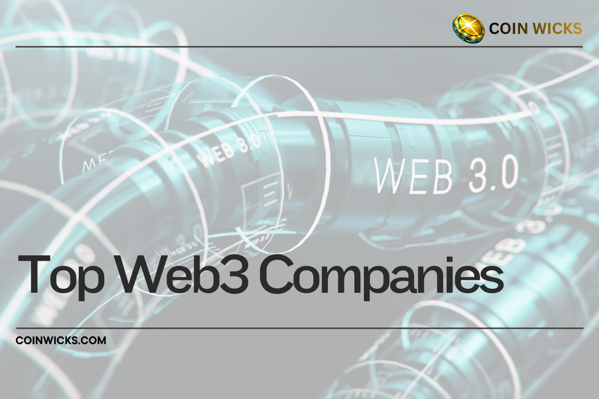 Top Web3 Companies Top Web3 Companies
