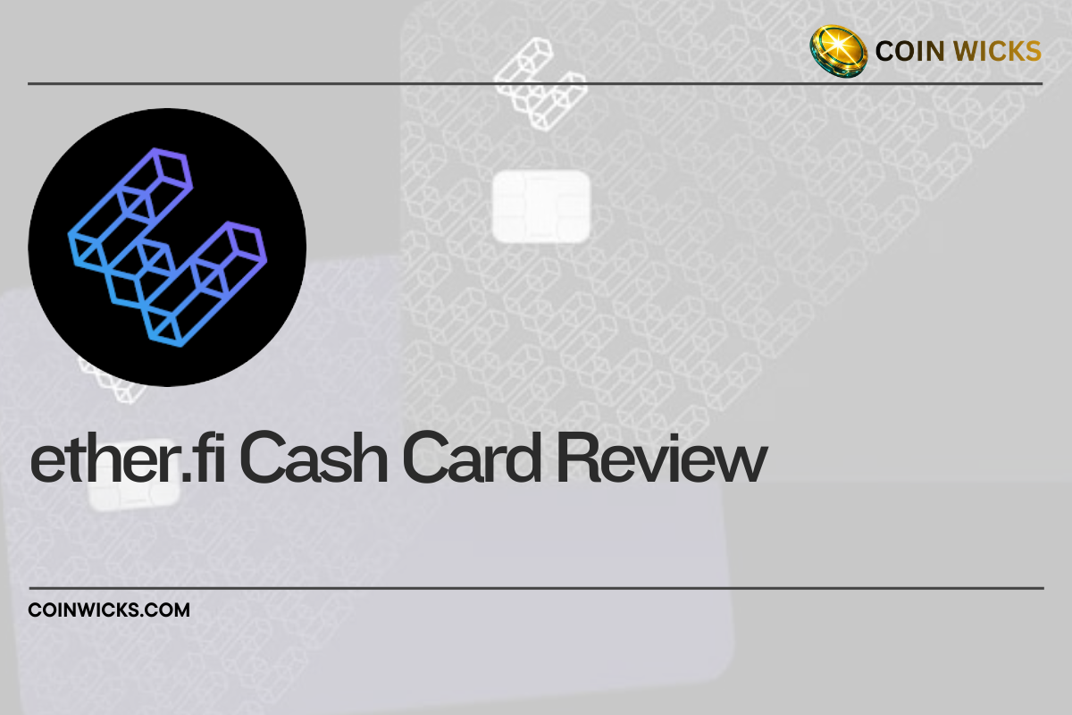 ether.fi Cash Card Review ether.fi Cash Card Review