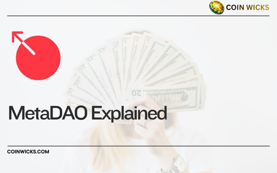 MetaDAO Explained: How Prediction Markets Power Decentralized Governance