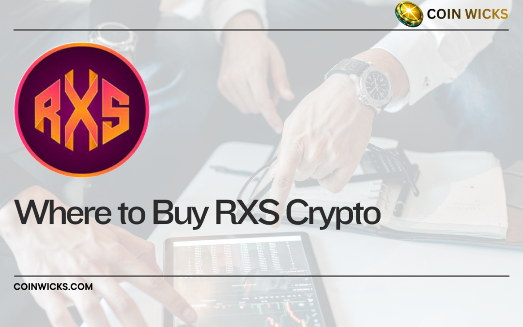 Where to Buy RXS Crypto: A Complete Guide to Rexas Finance (RXS) Token